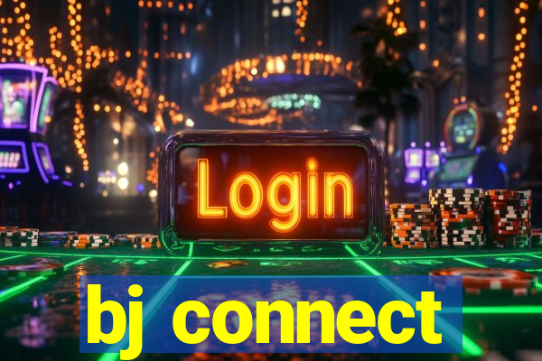 bj connect